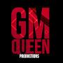GM Queen Productions