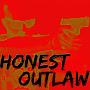 Honest Outlaw