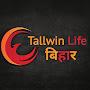 Tallwinlife Bihar