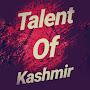 Talent Of Kashmir