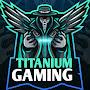 Titanium Gaming