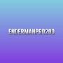 Endermanpro200