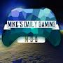 Mike's Daily Gaming