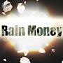 Rain Money Productions