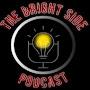 The Bright Side Podcast