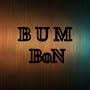 BUM BoN