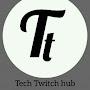 Tech twitch hub