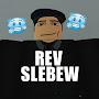 Rev Slebew🥶