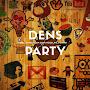 Dens Party