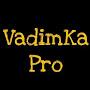 VadimKa Pro