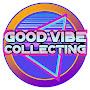 Good Vibe Collecting