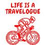 Life is A Travelogue