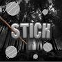 STICK