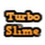 Turbo. Slime