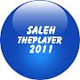 @salehtheplayer2011