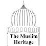 The Muslim Heritage
