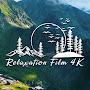 @relaxationfilm4k