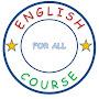 English Course For All