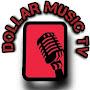 DOLLAR MUSIC TV