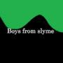 Boys from Slyme