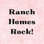 Ranch Homes Rock