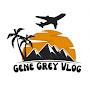Gene Grey VLOG
