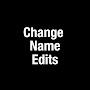 Change Name Edits