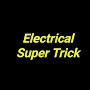 Electrical Super Trick