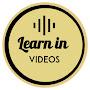 learn in videos