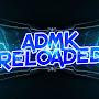 ADMK Reloaded
