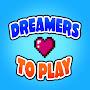 Dreamers Love to Play