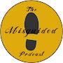 The Misguided Podcast