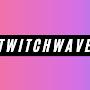 twitchwave