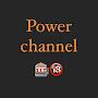 Power Channel