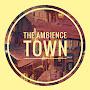 @theambiencetown