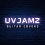 UVJAMZ Guitar Covers