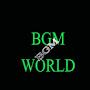 BGM WORLD NANBA