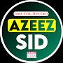 ☞ AZEEZ SID