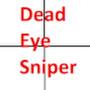 The Deadeye Sniper