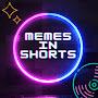 Memes in Shorts