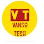 Vansh Tech