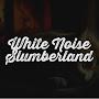 @WhiteNoiseSlumberland