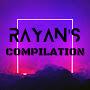 Rayan's Compilation