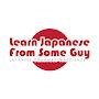 @Learnjapanesefromsomeguy