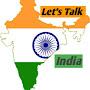 *lets talk india*