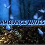 @ambiancewaves