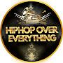 HipHop Over Everything