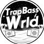 @trapbasswrld