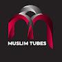 MUSLIM TUBES