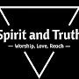 Spirit and Truth